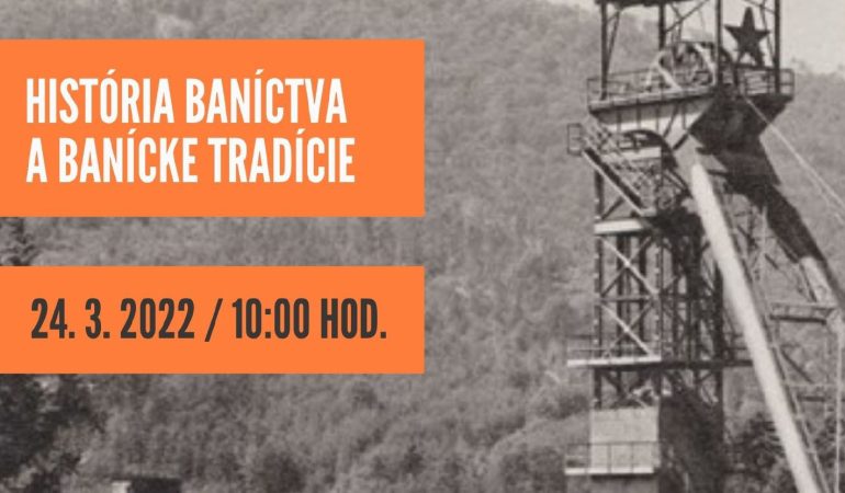 Nahlad - Pozvánka na odborný seminár História baníctva a banícke tradície