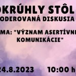 Okruhlý stôl - Význam asertívnej komunikácie