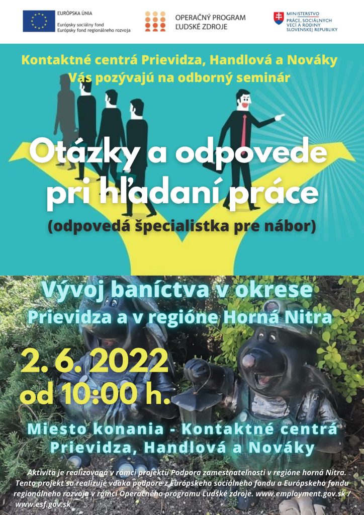 Plagát Otázky a odpovede pri hľadaní práce a Vývoj baníctva v okrese Prievidza a v regióne Horná Nitra