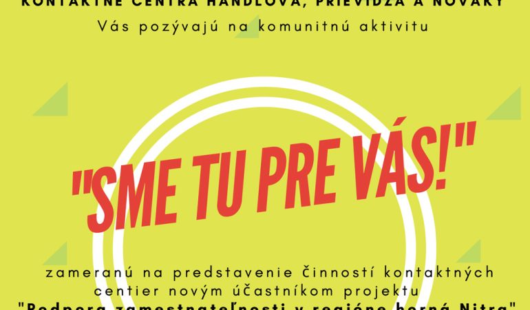 komunitná aktivita - sme tu pre vás