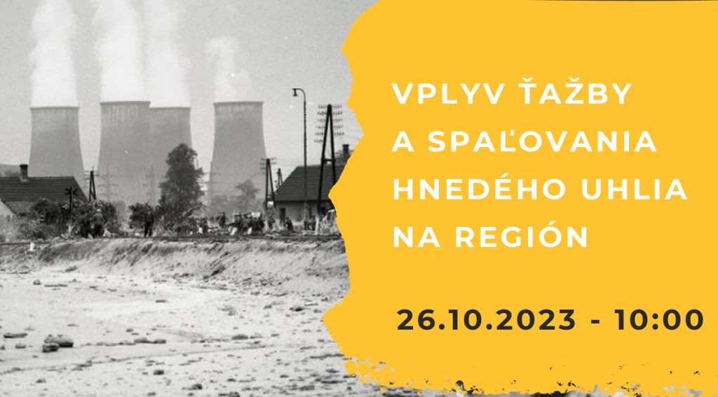 Vplyv ťažby a spaľovania hnedého uhlia na región